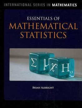 ESSENTIALS OF MATHEMATICAL STATISTICS