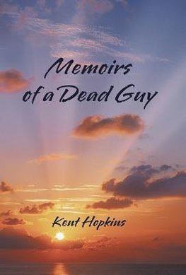 Memoirs of a Dead Guy