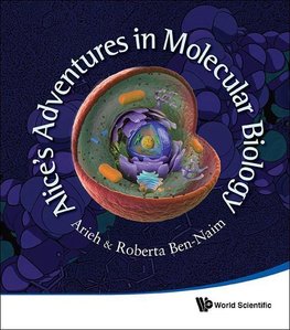 ALICE'S ADVENTURES IN MOLECULAR BIOLOGY