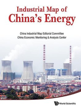 INDUSTRIAL MAP OF CHINA'S ENERGY