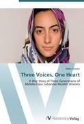 Three Voices, One Heart