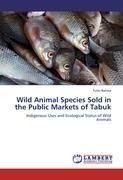 Wild Animal Species Sold in the Public Markets of Tabuk