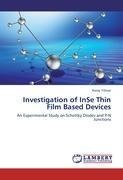 Investigation of InSe Thin Film Based Devices