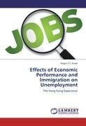 Effects of Economic Performance and Immigration on Unemployment