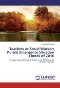 Teachers as Social Workers During Emergency Situation  Floods of 2010