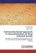 Community-based approach in characterization of local livestock breeds
