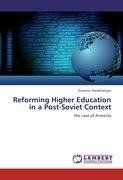 Reforming Higher Education in a Post-Soviet Context