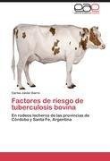 Factores de riesgo de tuberculosis bovina