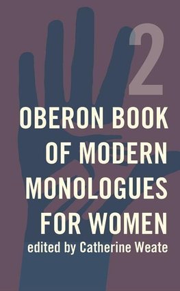 Oberon Book of Modern Monologues for Women Volume Two