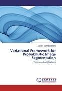 Variational Framework for Probabilistic Image Segmentation
