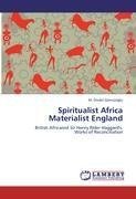 Spiritualist Africa  Materialist England