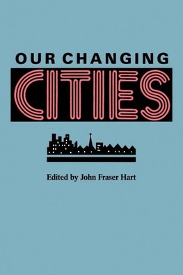 Our Changing Cities