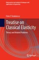 Treatise on Classical Elasticity