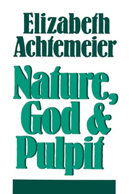 Nature, God & Pulpit