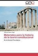 Materiales para la historia de la teoría constitucional