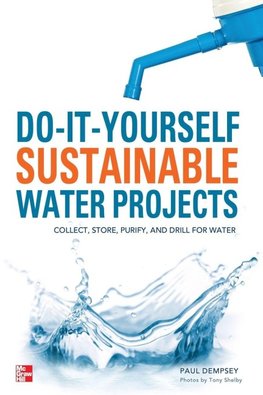 Do-It-Yourself Sustainable Water Projects
