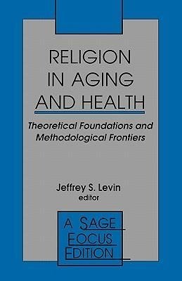 Religion in Aging and Health