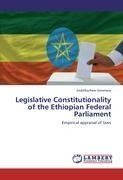 Legislative Constitutionality of the Ethiopian Federal Parliament