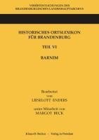 Historisches Ortslexikon für Brandenburg, Teil VI Barnim
