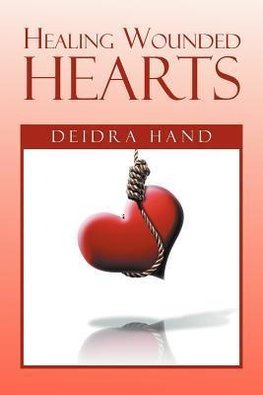 Healing Wounded Hearts