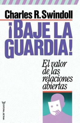 El ¿¿Baje La Guardia!