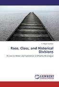 Race, Class, and Historical Divisions