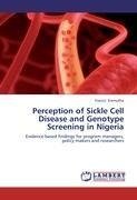 Perception of Sickle Cell Disease and Genotype Screening in Nigeria
