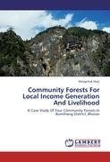 Community Forests For Local Income Generation And Livelihood
