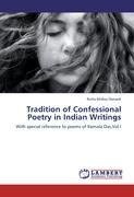 Tradition of Confessional Poetry in Indian Writings