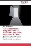Transparencia y Regulación en la Economía Social de Mercado de Chile