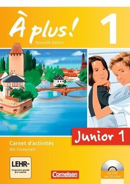 À plus! Nouvelle édition Junior. Band 1. 1. Lernjahr Carnet d'activités mit CD-Extra und DVD-ROM