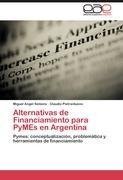 Alternativas de Financiamiento para PyMEs en Argentina