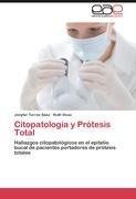 Citopatología y Prótesis Total