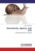 Normativity, Agency, and Life