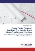 Fuzzy Finite Element Method For Steady State Heat Conduction Problem