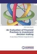 An Evaluation of Financial Practices in investment decision making