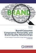 Brand-Consumer Congruence Personality and Brand Quality Relationships