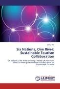 Six Nations, One River: Sustainable Tourism Collaboration