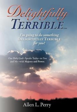 Delightfully Terrible
