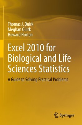 Excel 2010 for Biological and Life Sciences Statistics