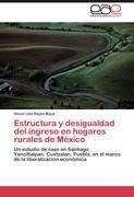 Estructura y desigualdad del ingreso en hogares rurales de México