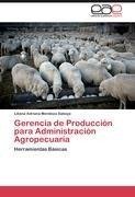 Gerencia de Producción para Administración Agropecuaria