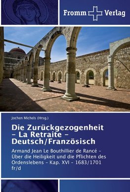 Die Zurückgezogenheit - La Retraite - Deutsch/Französisch
