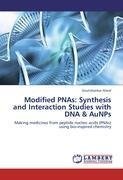 Modified PNAs: Synthesis and Interaction Studies with DNA & AuNPs