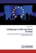 Lobbying in Old and New Europe