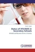 Status of HIV/AIDS in Secondary Schools