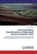 Land Capability Classification of Degraded Jharia Coalfield, India