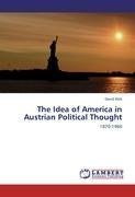The Idea of America in Austrian Political Thought