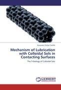 Mechanism of Lubrication with Colloidal Sols in Contacting Surfaces