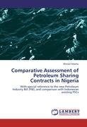 Comparative Assessment of Petroleum Sharing Contracts in Nigeria